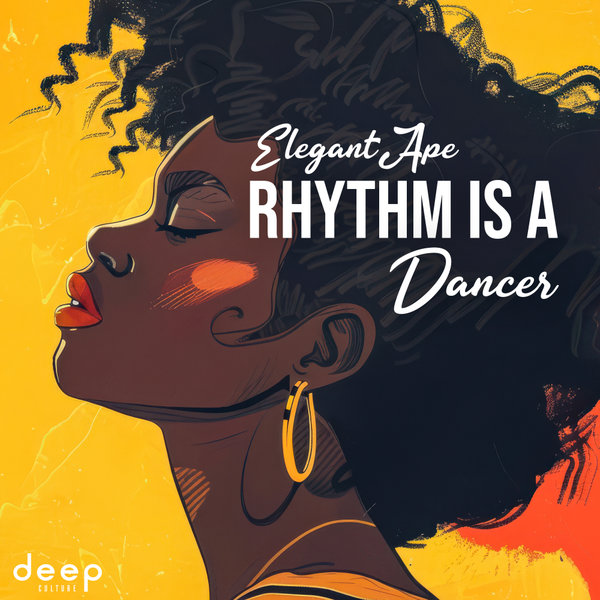 Elegant Ape – Rhythm is a Dancer [Deep Culture EC]