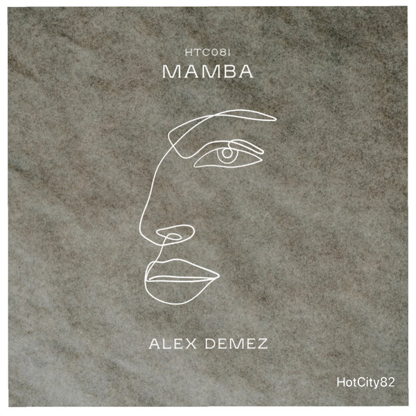 Alex Demez –  MaMBa [Hotcity82records]