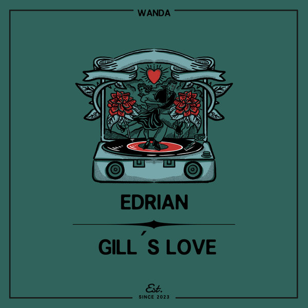 Edrian –  Gill´s Love [Wanda]