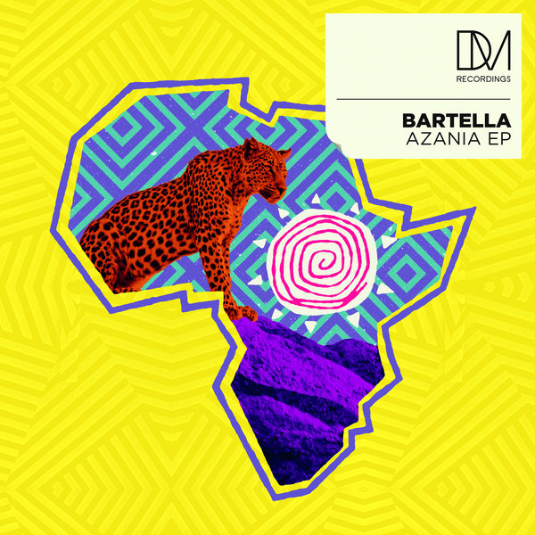 Bartella –  Azania [DM.Recordings]