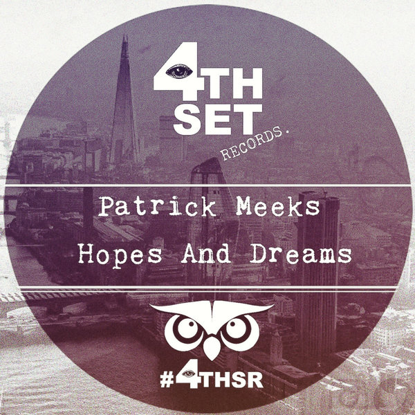 Patrick Meeks – Hopes And Dreams [4th Set Records]