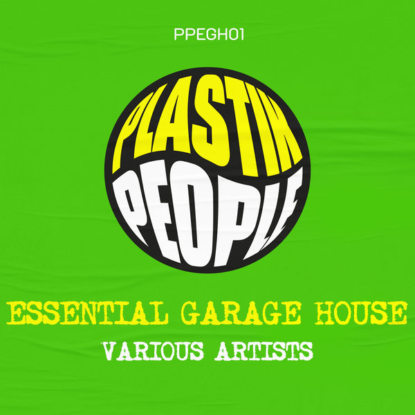 Various Artists –  Essential Garage House [Plastik People Digital]