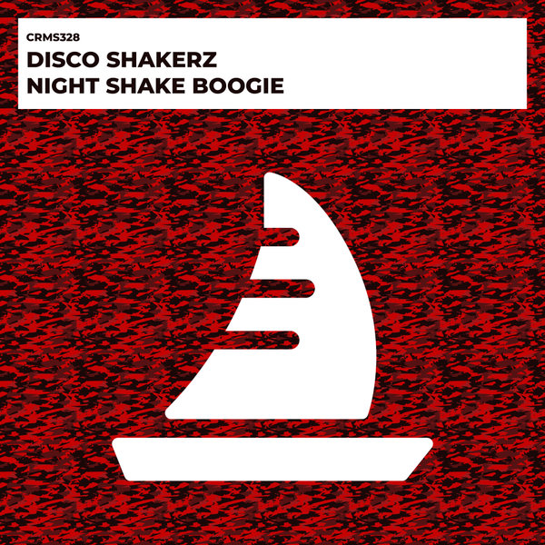 Disco Shakerz –  Night Shake Boogie [CRMS Records]