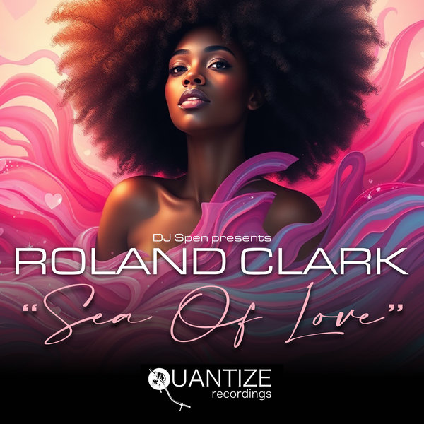 Roland Clark – Sea Of Love [Quantize Recordings]