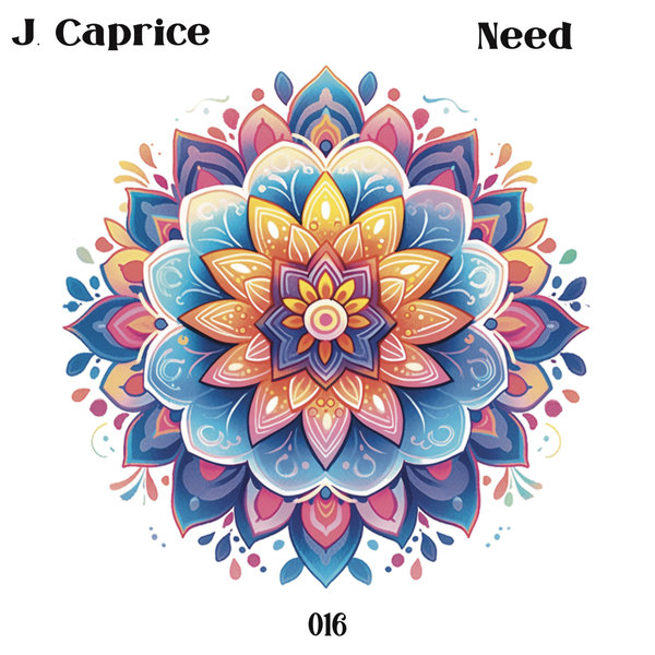 J.Caprice –  Need [J.Caprice Music]