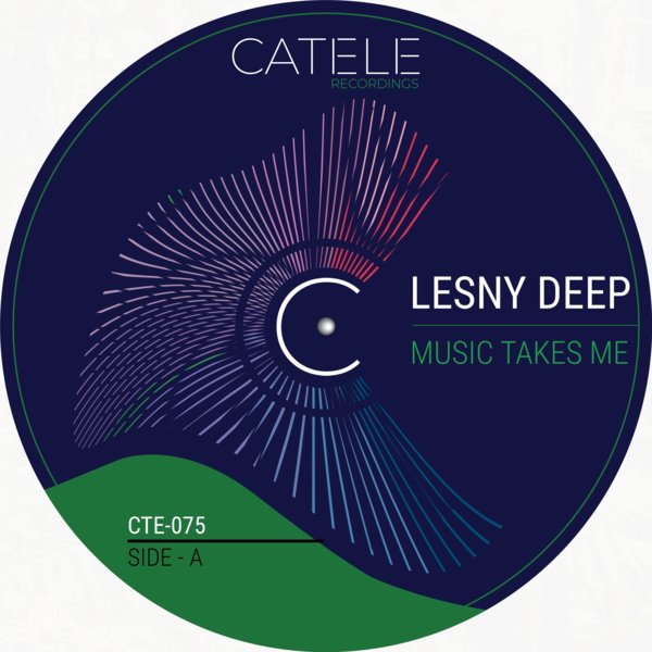 Lesny Deep – Music Takes Me [CATELE RECORDINGS]