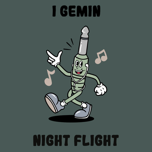 I Gemin –  Night Flight [Monophony]