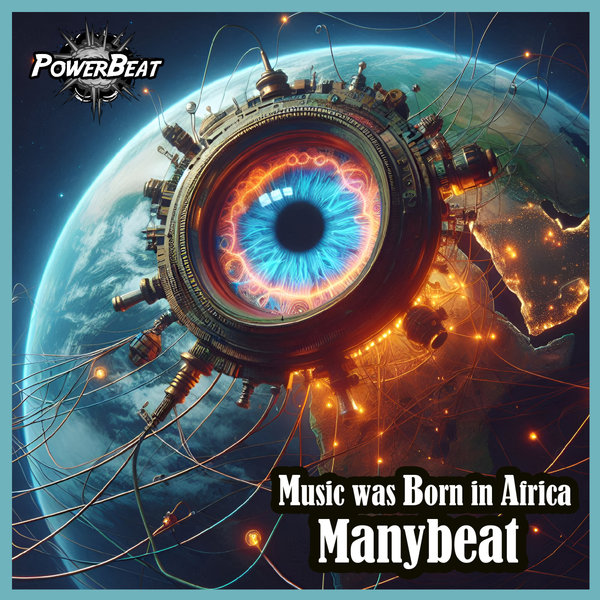 Manybeat –  Music Was Born in Africa [Powerbeat]