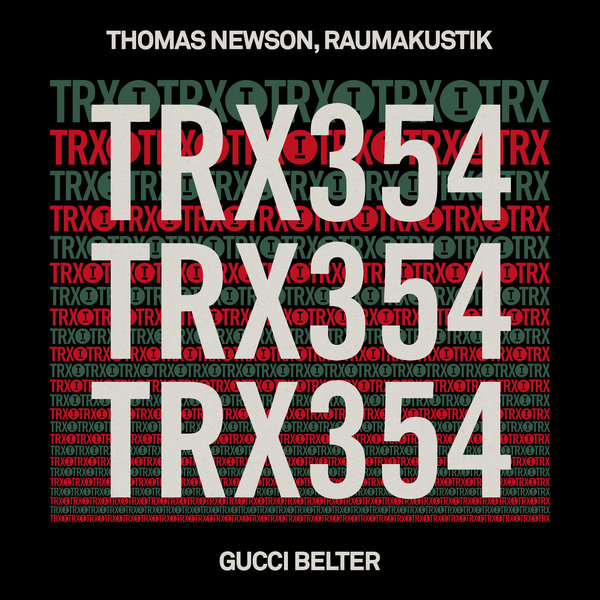 Thomas Newson, Raumakustik – Gucci Belter [Toolroom Trax]