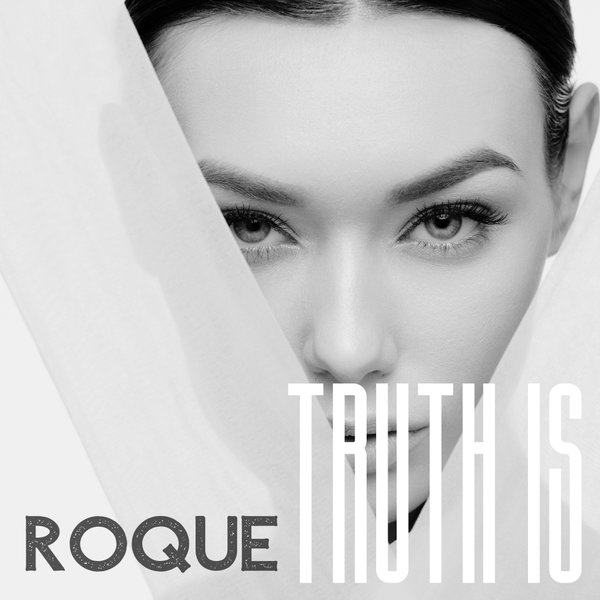 Roque –  Truth is [DeepHouse Police]