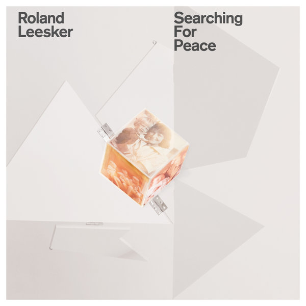 Roland Leesker –  Searching For Peace [Get Physical]