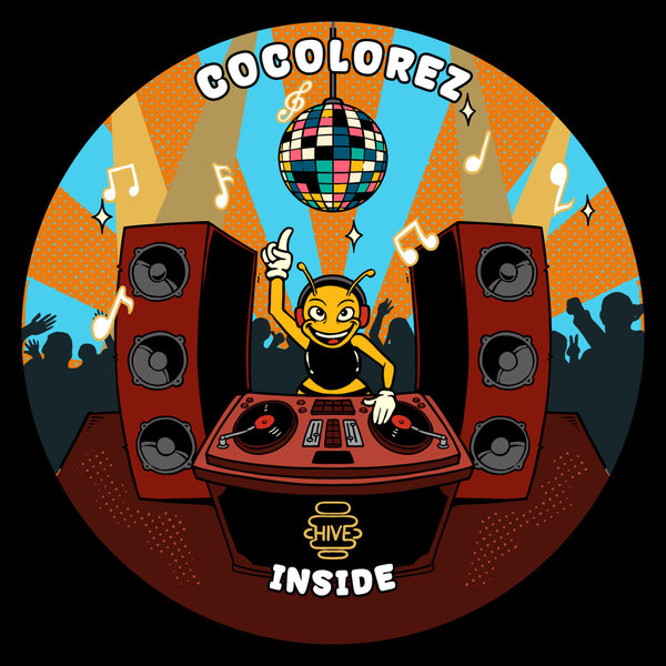 Cocolorez –  Inside (Original Club Mix) [Hive Label]