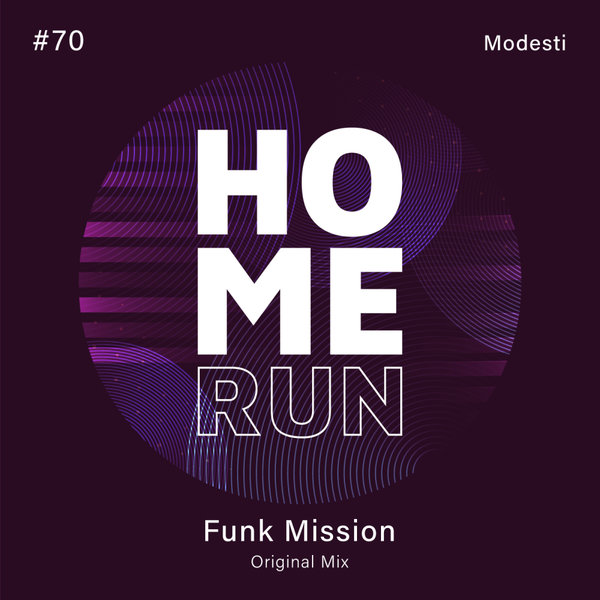 Modesti –  Funk Mission [Home Run]