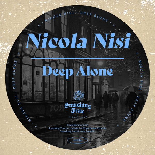 Nicola Nisi –  Deep Alone [Smashing Trax Records]