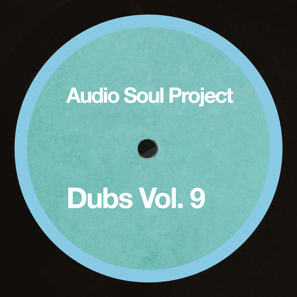 Audio Soul Project –  Dubs, Vol. 9 [Fresh Meat Records]