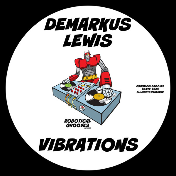 Demarkus Lewis – Vibrations [Robotical Grooves]