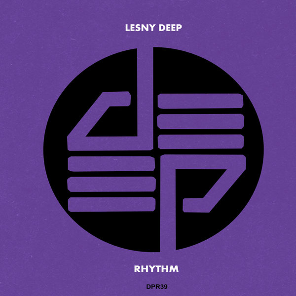 Lesny Deep – Rhythm [Deep Independence Recordings]