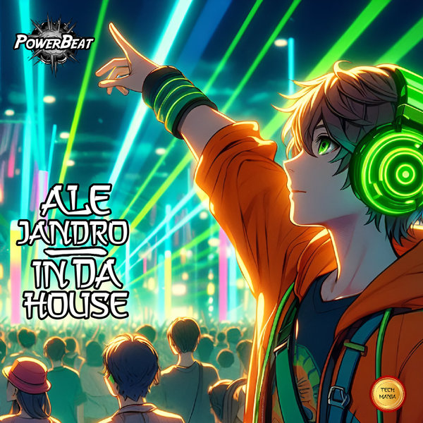 Ale Jandro –  In Da House [Powerbeat]