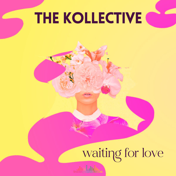 The Kollective –  Waiting for love [Shocking Sounds Records]