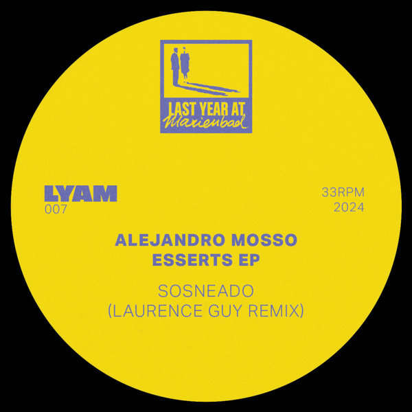 Alejandro Mosso, Laurence Guy –  Sosneado (Laurence Guy Remix) [LYAM]