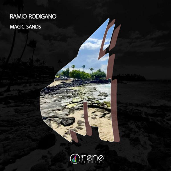 Ramio Rodigano –  Magic Sands [Irene Records]