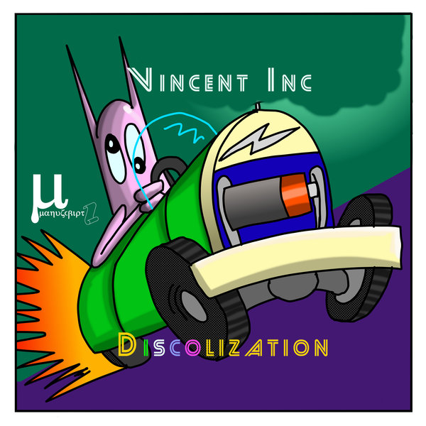 Vincent Inc – Discolization [Manuscript Records Ukraine]