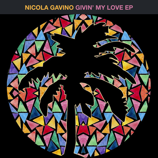 Nicola Gavino –  Givin&apos; My Love EP [Hot Creations]