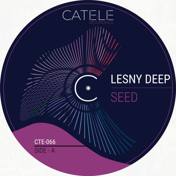 Lesny Deep – Seed [CATELE RECORDINGS]