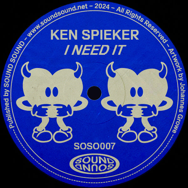 Ken Spieker –  I Need It [SOUND SOUND]