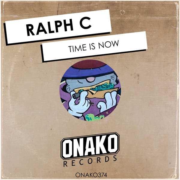 Ralph C – Time Is Now [Onako Records]