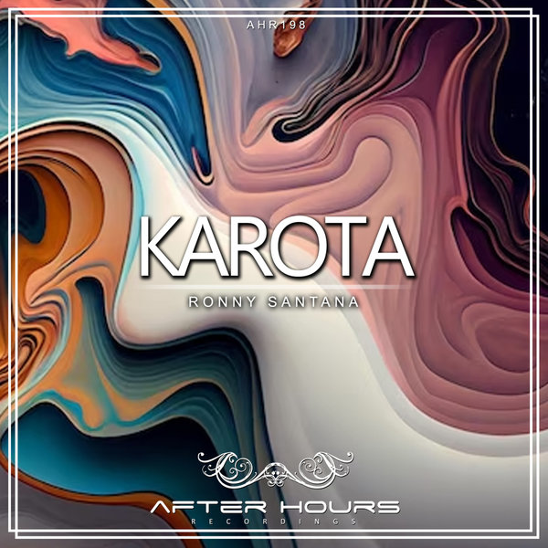 Ronny Santana –  Karota [Afterhours Recordings]