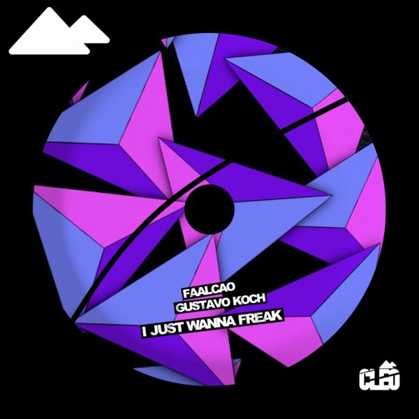 Faalcao & Gustavo Koch – I Just Wanna Freak [Cleo Recordings]