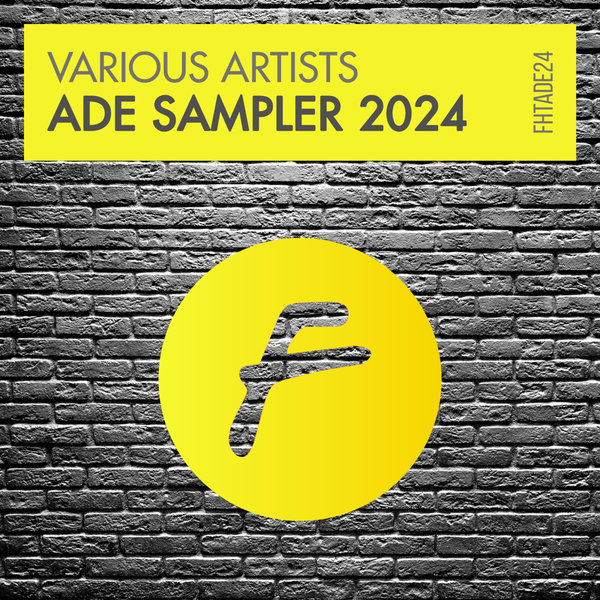 Various Artists –  ADE Sampler 2024 [Finest House Traxx]