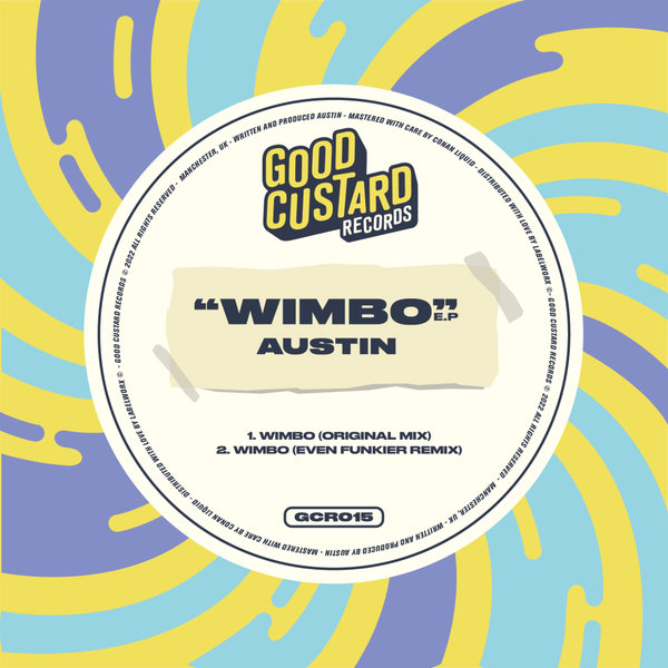 Austin – Wimbo [Good Custard]