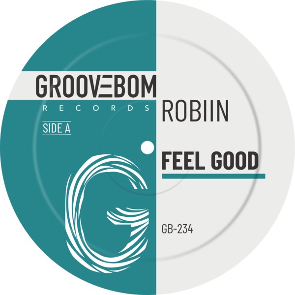 Robiin – Feel Good [Groovebom Records]