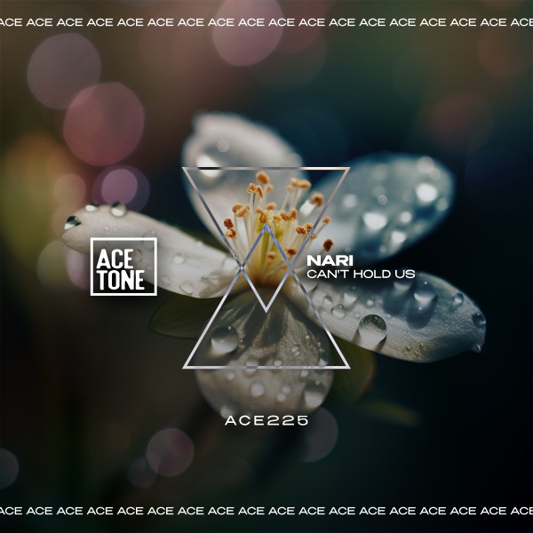 Nari –  Can&apos;t Hold Us [Acetone]