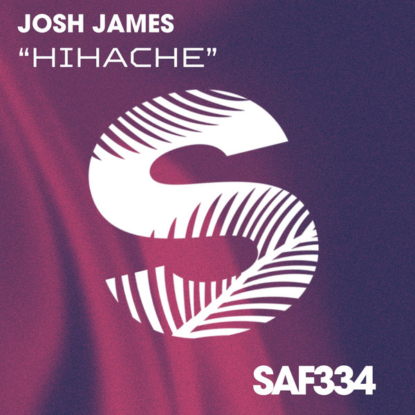 Josh James –  HIhache [Safari Music]