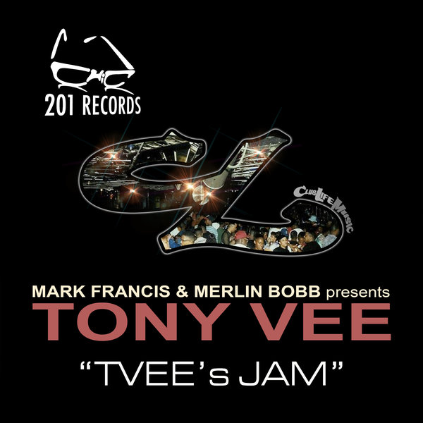 Tony Vee – TVee’s Jam [201 Records]