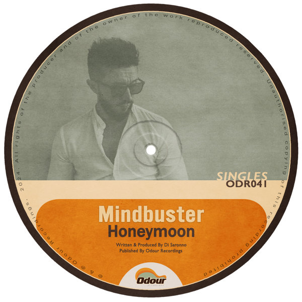 Mindbuster –  Honeymoon [Odour Recordings]