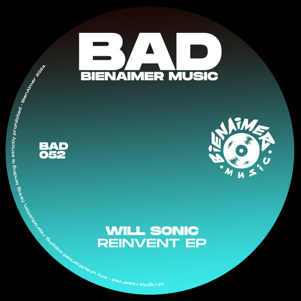 Will Sonic – Reinvent EP [BienAimer Music]