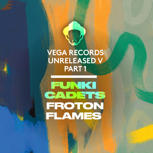 Funki Cadets, Louie Vega, Kenny Dope –  Vega Records Unreleased V, Pt. 1 [Vega Records]