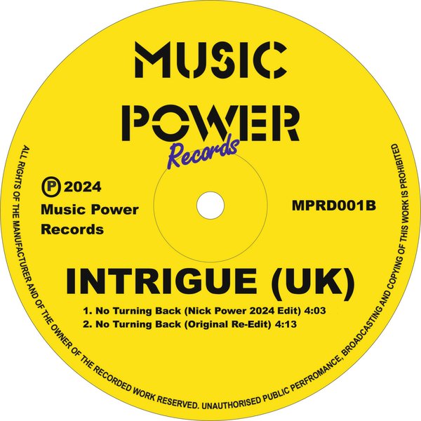 Intrigue (UK) –  No Turning Back [Music Power Records]