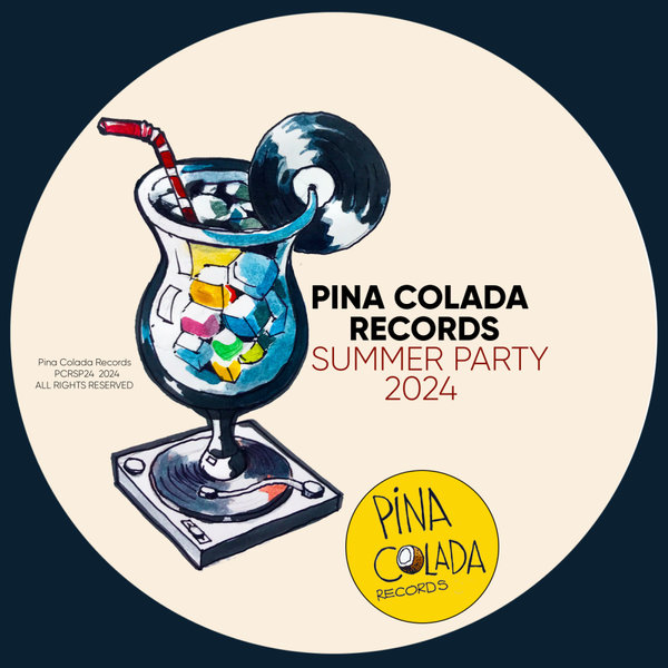 Various Artists –  Pina Colada Records Summer Party 2024 [Pina Colada Records]