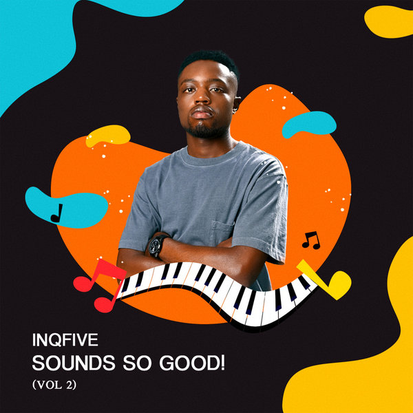 InQfive –  Sounds So Good!, Vol.2 [InQfive]