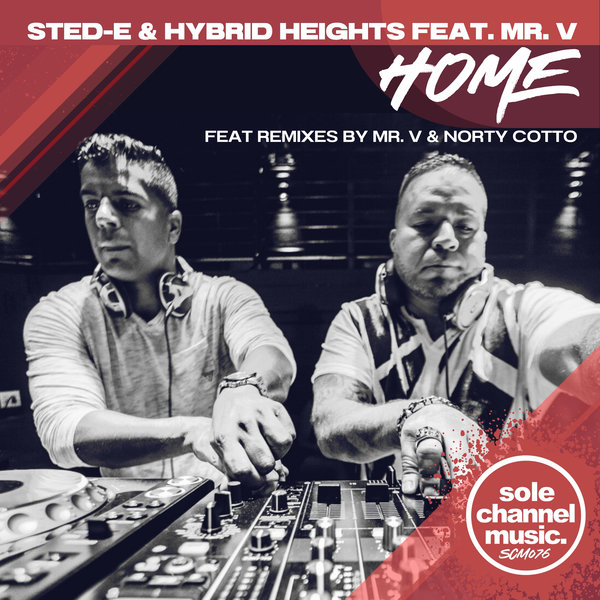 Sted-E & Hybrid Heights Feat. Mr. V –  Home [SOLE Channel Music]