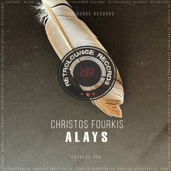 Christos Fourkis –  Alays [Retrolounge Records]