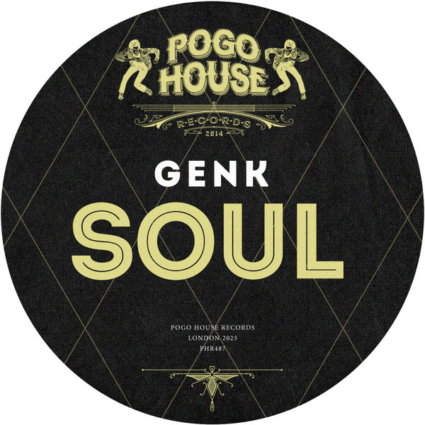 Genk – Soul [Pogo House Records]