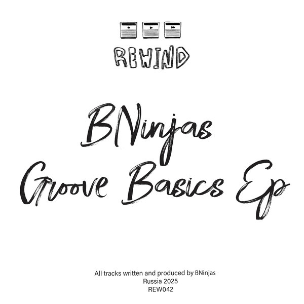 BNinjas – Groove Basics [Rewind Ltd]