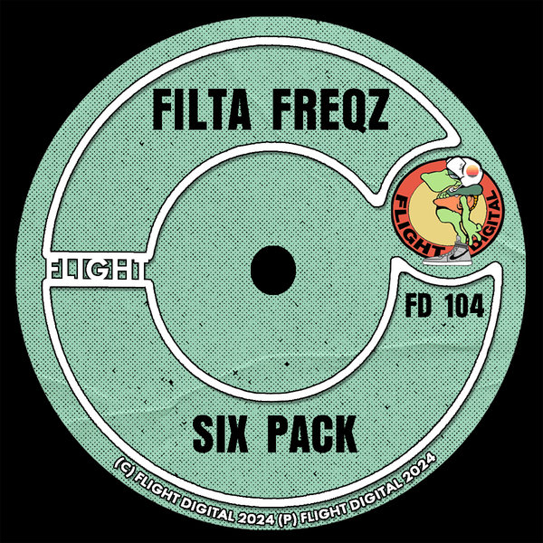 Filta Freqz –  Six Pack [Flight Digital]