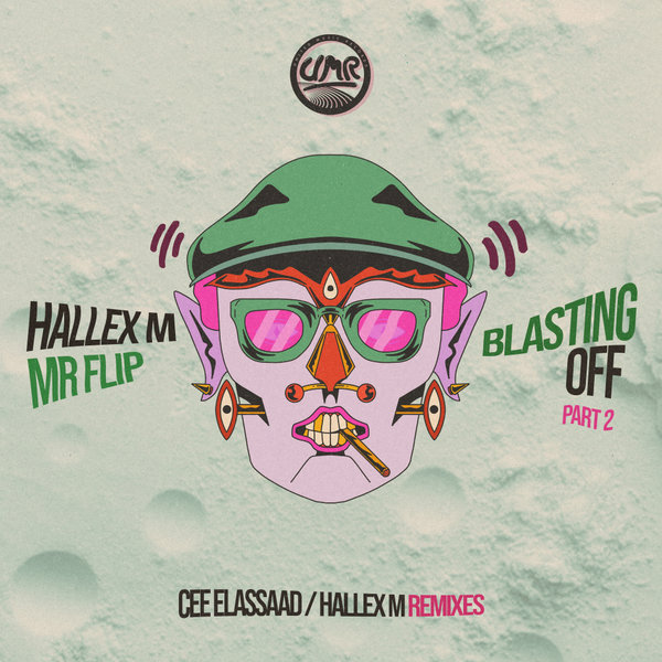 Hallex M, Mr. Flip –  Blasting Off [United Music Records]